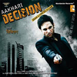 Aakhari Decision (2010) Mp3 Songs
